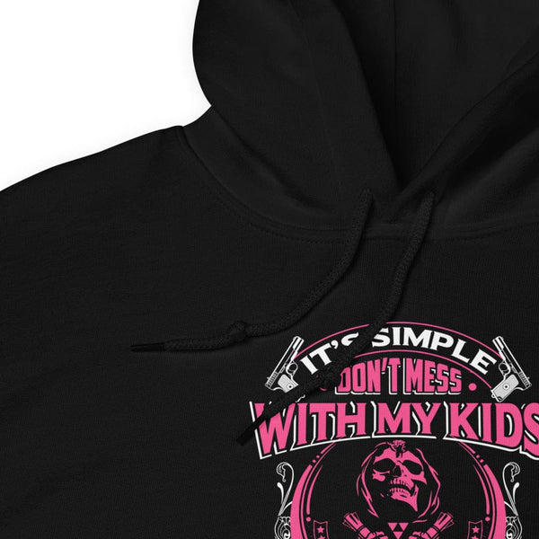 It's Simple Don't Mess With My Kids - Skull Hoodie - up to 5XL