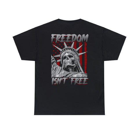Freedom Isn't Free Skull Men's or Women's Short Sleeve T-Shirt