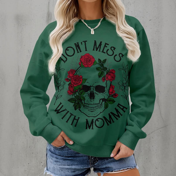 Women's Skull Dont Mess With Momma Fleece Crew Neck Sweatshirt