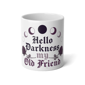 Hello Darkness My Old Freind Jumbo Mug, 20oz