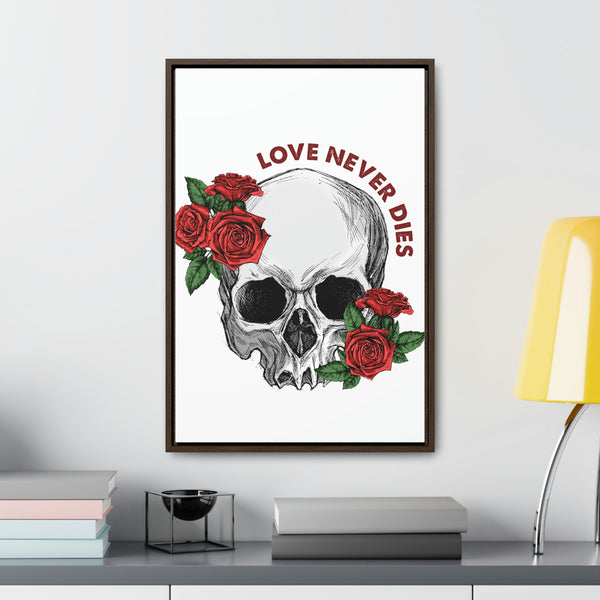 Skull Love Never Dies Gallery Canvas Wraps Vertical Frame 17 Sizes