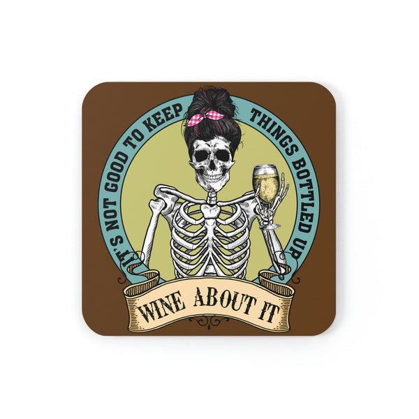 Skull Don't Keep Things Bottled Up Wine About It Cork Back Coaster