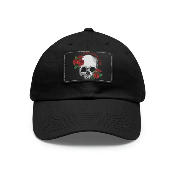 Skull Love Never Dies Dad Hat With Leather Patch