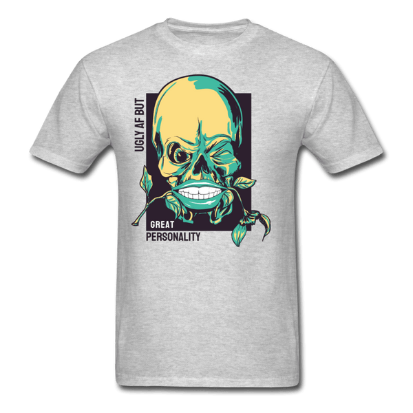 Ugly AF But Great Personality T-Shirt - heather gray