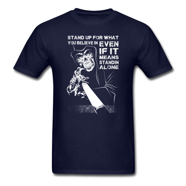 Stand Up For What You Believe In T-Shirt - navy