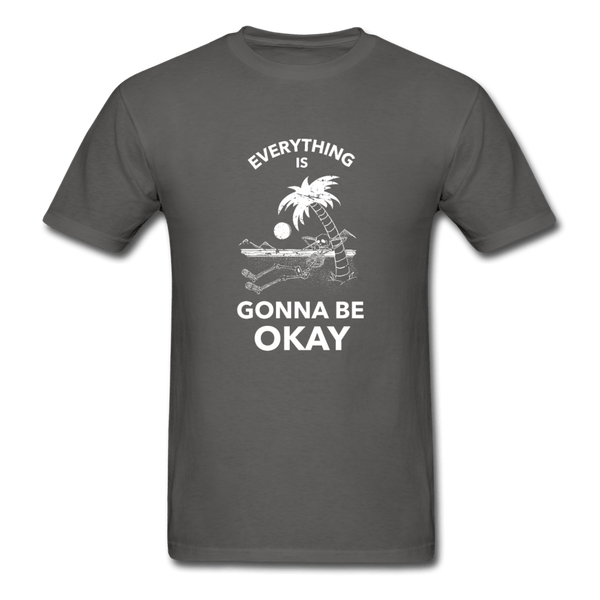 Everything is Gonna Be Okay T-Shirt - charcoal