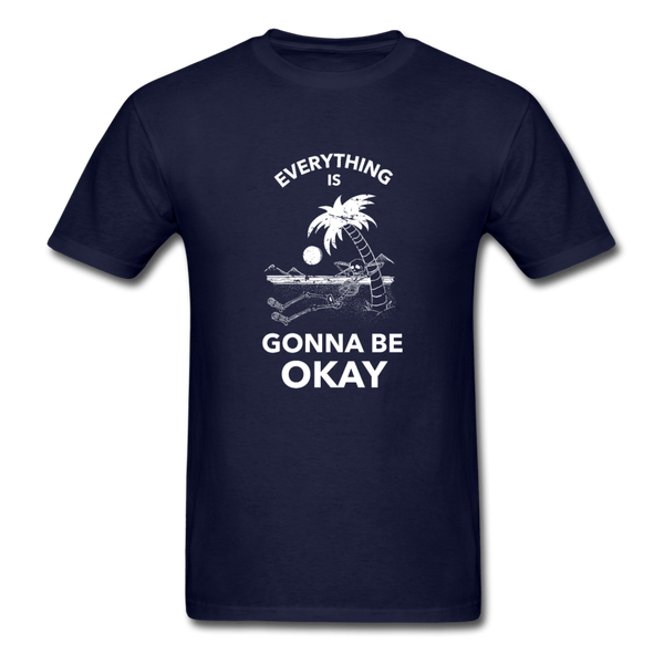 Everything is Gonna Be Okay T-Shirt - navy