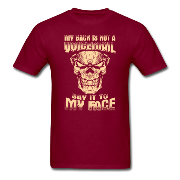My Back is Not a Voicemail T-Shirt - burgundy