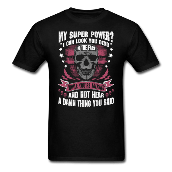 My Super Power T-Shirt - black
