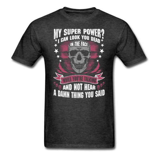My Super Power T-Shirt - heather black