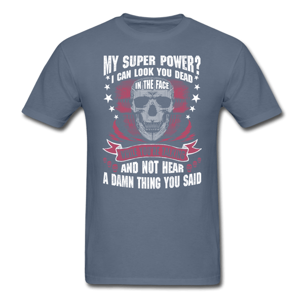 My Super Power T-Shirt - denim