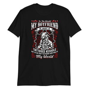 To the World My Boyfriend - T-Shirt