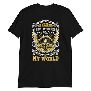 To The World My Girlfriend - T-Shirt