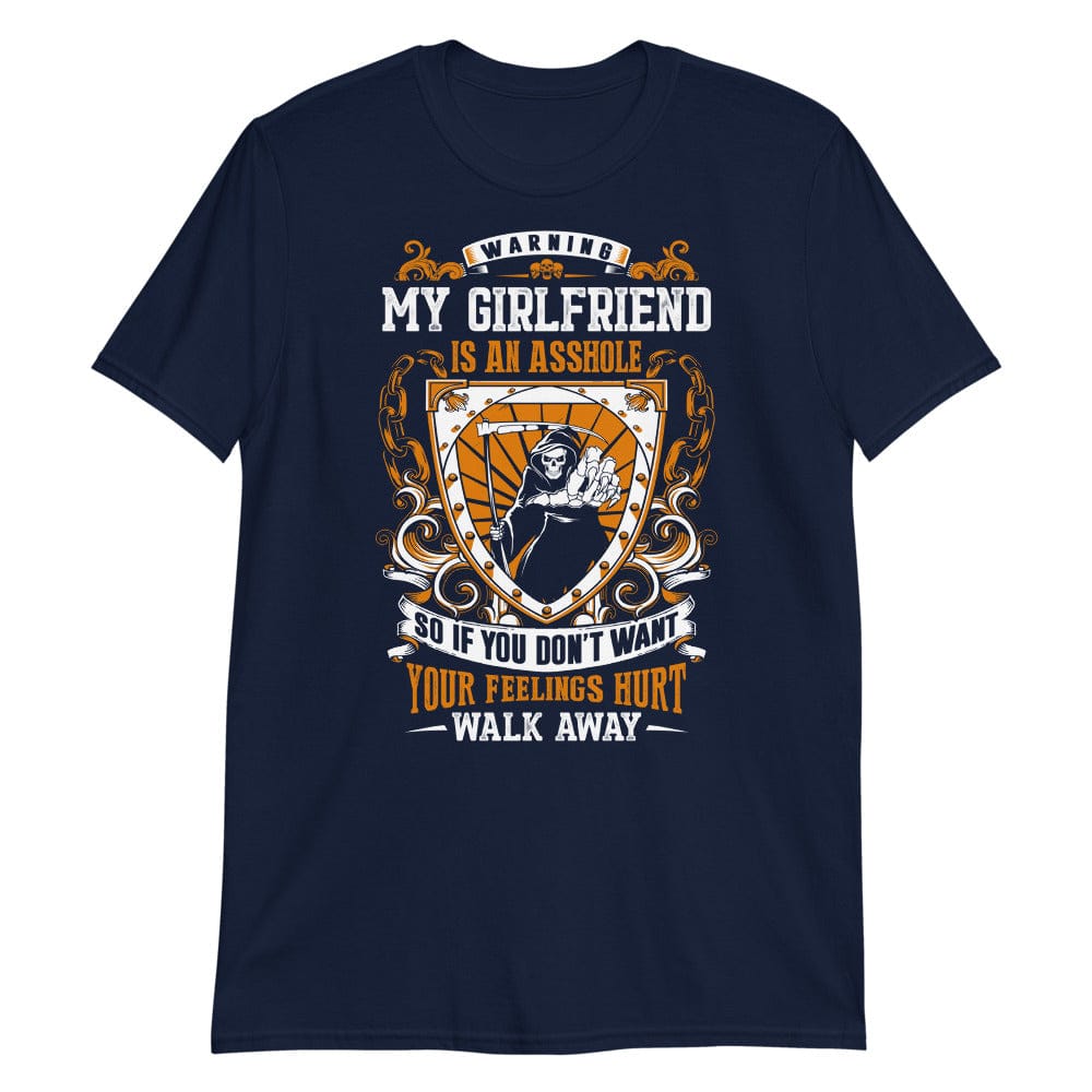 Warning My Girlfriend Is - T-Shirt