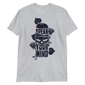 Speak Your Mind - T-Shirt