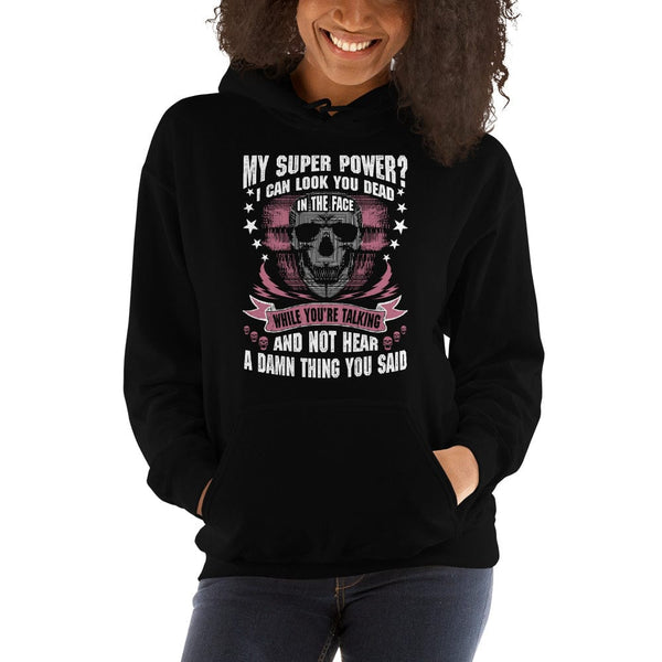 My Super Power - Skull Hoodie - up to 5XL