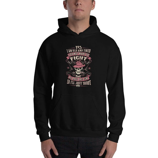 Yes I Am Old And Tired - Skull Hoodie - up to 5XL